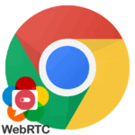 Как выключить WebRCT в Chrome